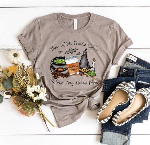 Halloween Hocus Pocus Witch This Witch Needs Coffee Gift Shirts