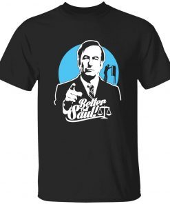 Saul Goodman better call saul unisex shirts