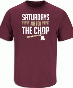Saturdays Are For The Chop Vintage TShirt