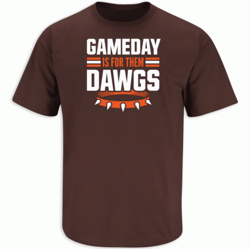 Gameday Is For Them Dawgs Cleveland Football 2022 Shirts