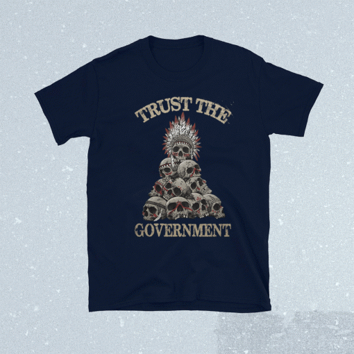 When has the government ever been wrong vintage tshirt
