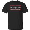 Elect erin reagan for manhattan district attorney tee shirt