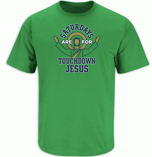 Vintage Saturdays are for TD Jesus Notre Dame Shirts