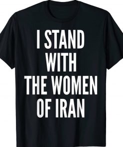 I stand with the Women of Iran Iranian Flag #freeiran FIST Unisex TShirt