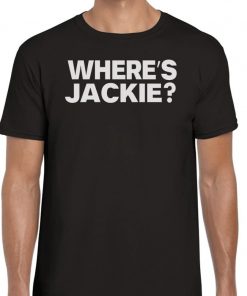 Wheres Jackie Joe Biden Unisex TShirt