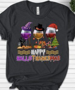 Happy Hallothanksmas Wine Glass Classic Shirts