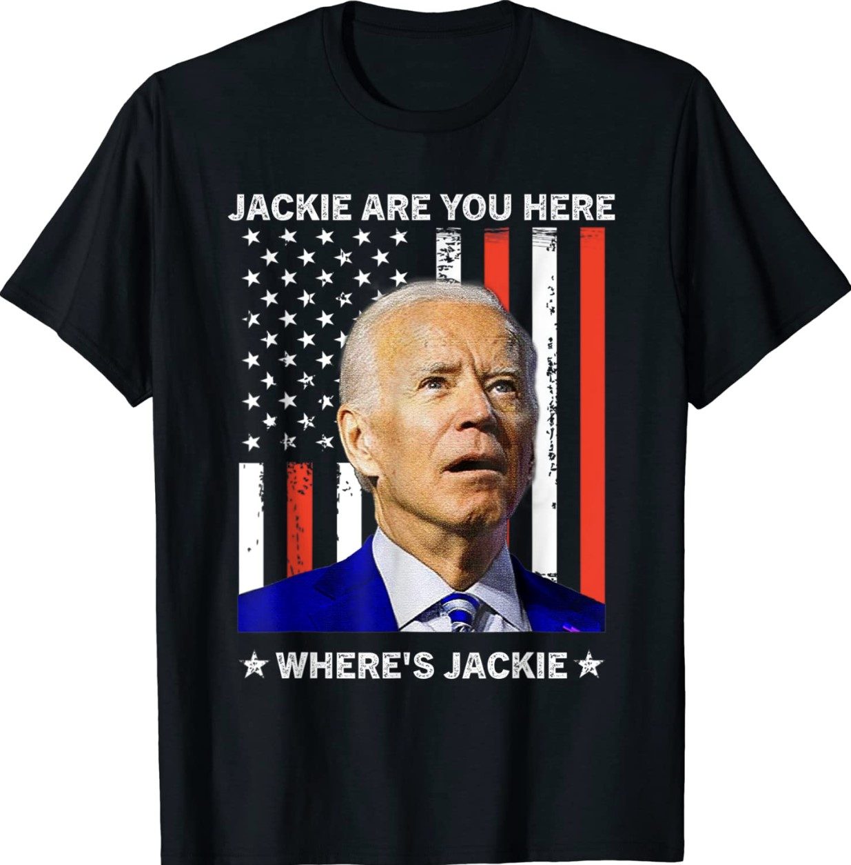 Where's Jackie Biden President 2024 Vintage Shirts