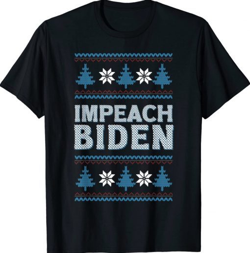 Impeach 46 Impeach Joe Biden Trump Ugly Christmas Sweater Unisex TShirt