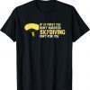 At First You Don't Succeed Skydiving Isn't For You Present Vintage TShirt