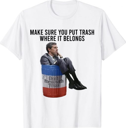 Vintage Make Sure You Put Trash Where It Belongs Shirt