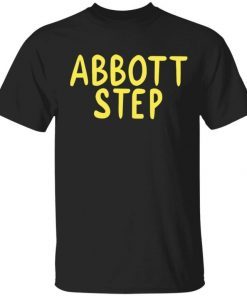 Abbott step unisex tshirt