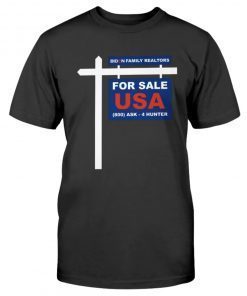 Biden Family Realtors USA For Sale Gift T-Shirt