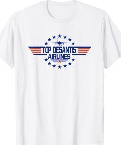 Top DeSantis Airlines Political Shirt