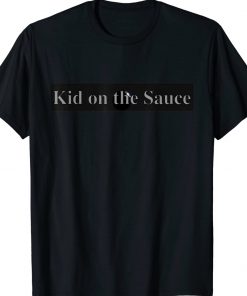 Vintage Kid On The Sauce Birds Back Shirts