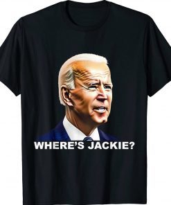 Where's Jackie 2024 TShirt