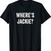 Where's Jackie FJB Brandon Shirt