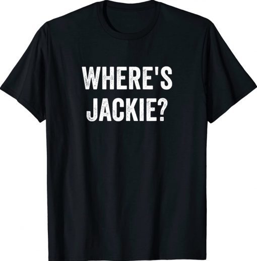 Where's Jackie FJB Brandon Shirt