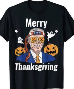 Biden Confused Merry Thanksgiving Halloween Gift Shirts