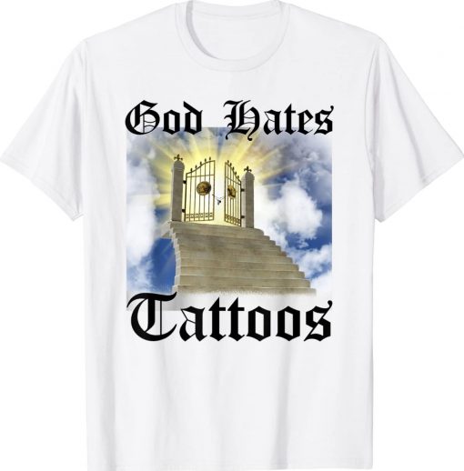 Official God Hates Tattoos TShirt