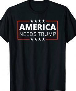 America Needs Trump President Election Vote Anti Biden Unisex TShirt