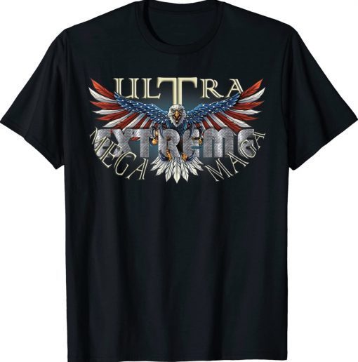 Ultra Mega Maga Extreme Politics Anti-Biden Flag Shirts