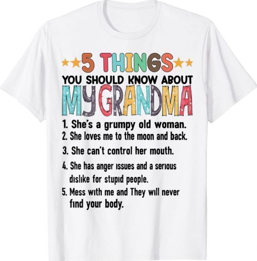 5 Things You Should Know About My Grandma Halloween Unisex TShirt