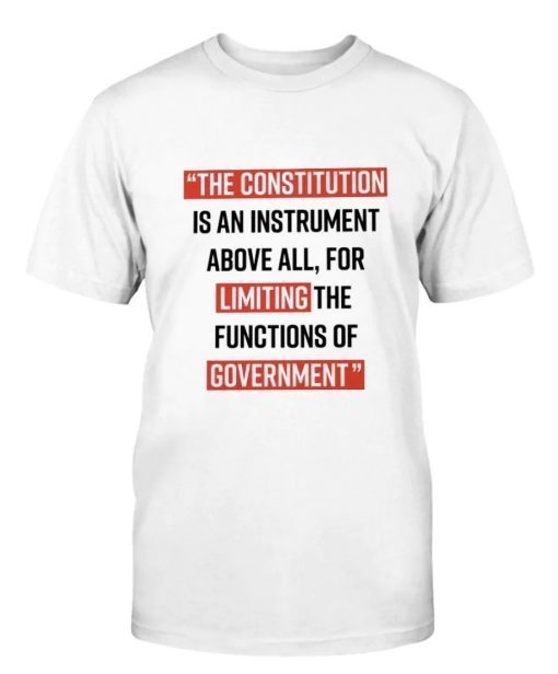 The Constitution is an instrument above all for limiting the functions of government Vintage TShirt