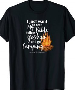 I Just Wanna Read My Bible Follow Yeshua and Go Camping Vintage TShirt
