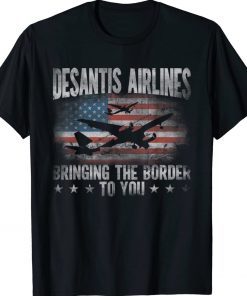 Vintage Desantis Airlines Bringing The Border to You Flag Shirts