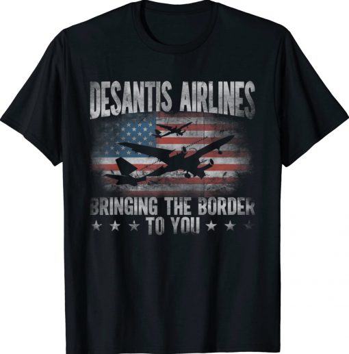 Vintage Desantis Airlines Bringing The Border to You Flag Shirts
