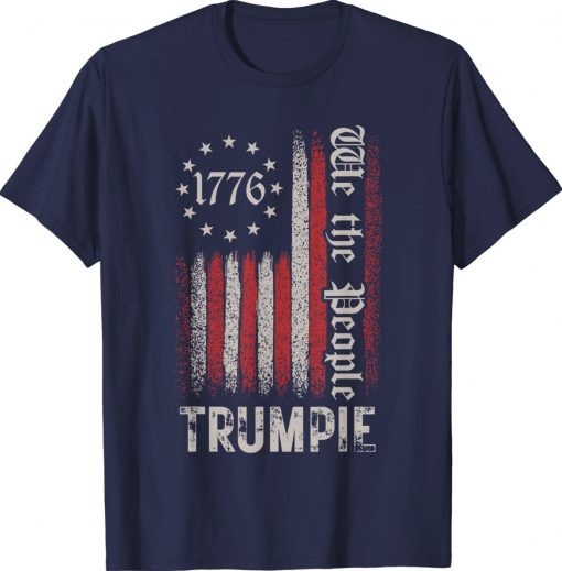 Trumpie We The People 1776 Shirts