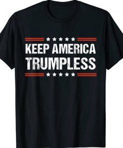 Keep America Trumpless 2024 TShirt