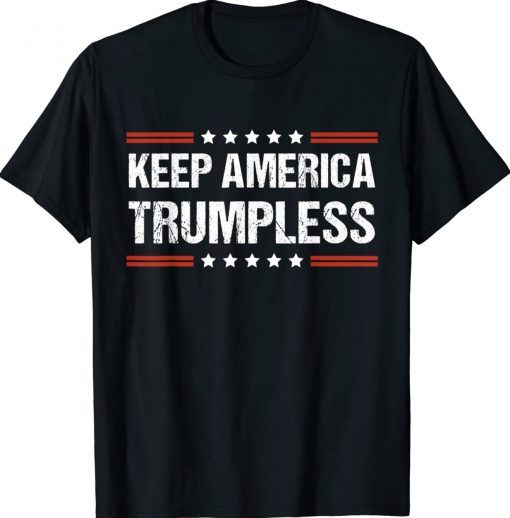 Keep America Trumpless 2024 TShirt