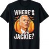 Where's Jackie Biden Halloween TShirt