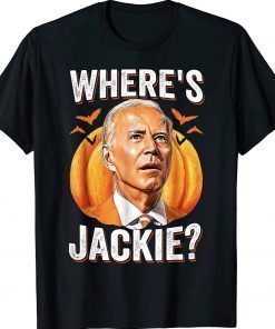 Where's Jackie Biden Halloween TShirt