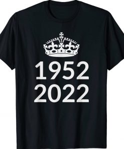 1952 - 2022 Platinum Jubilee British Queen for 70 Years Unisex TShirt