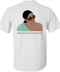 Back Sheree Whitfield Who Gon Check Me Boo Unisex TShirt