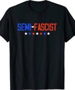 Biden Semi-Fascist Unisex TShirt
