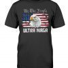 We The People Ultra MAGA Vintage TShirt