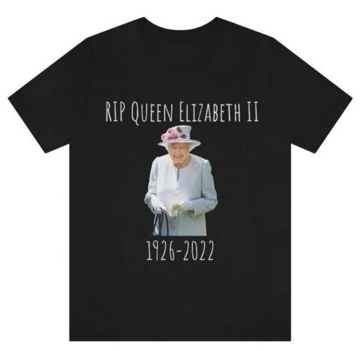 Original RIP Queen Elizabeth II 1926 -2022 TShirt