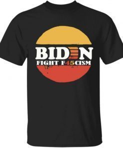 Biden fight f45cisme vintage shirts