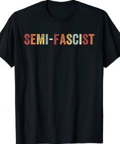 Semi-Fascist Retro TShirt