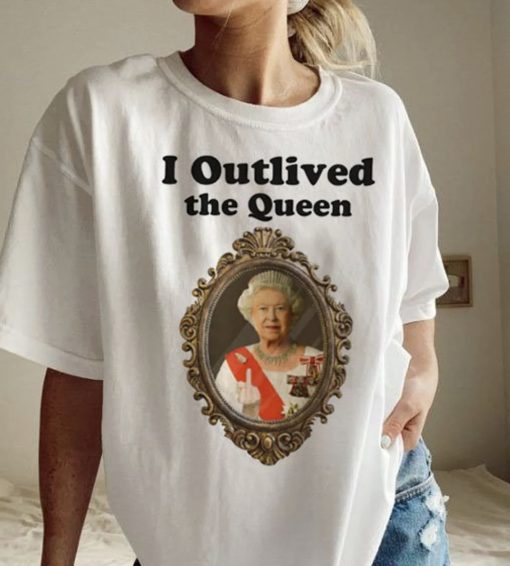 I Outlived The Queen Thanks For The Memories 2022 Shirts