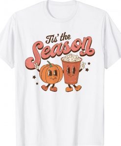 Tis The Season Vintage Retro Style Pumpkin Autumn Fall Latte Funny TShirt