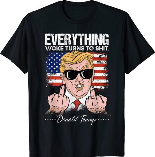 Vintage Everything Woke Turns To Shit Trump 2024 TShirt