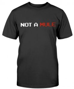 Not A Mule Vintage Shirts