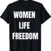 Women Life Freedom Gift Shirts