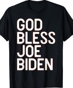 God Bless Joe Biden Christians Classic Shirts