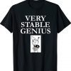 Very Stable Genius Trump Lies Anti-Trump 2024 Election Gift TShirt