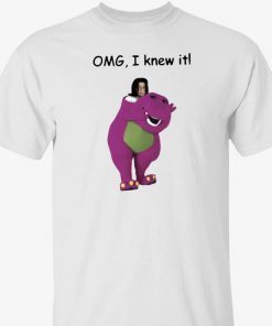 Barney Jackson OMG i knew it gift t-shirt